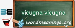 WordMeaning blackboard for vicugna vicugna